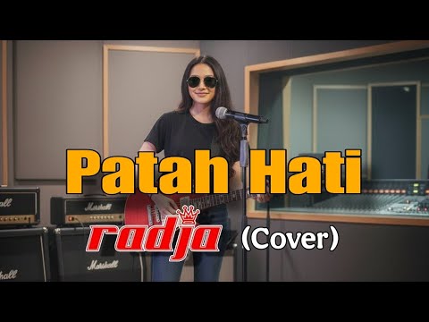 PATAH HATI |Radja (cover)