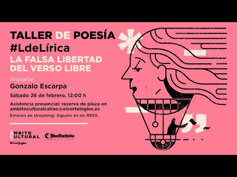 Taller de Poesía #LdeLírica l La falsa libertad del verso del libre