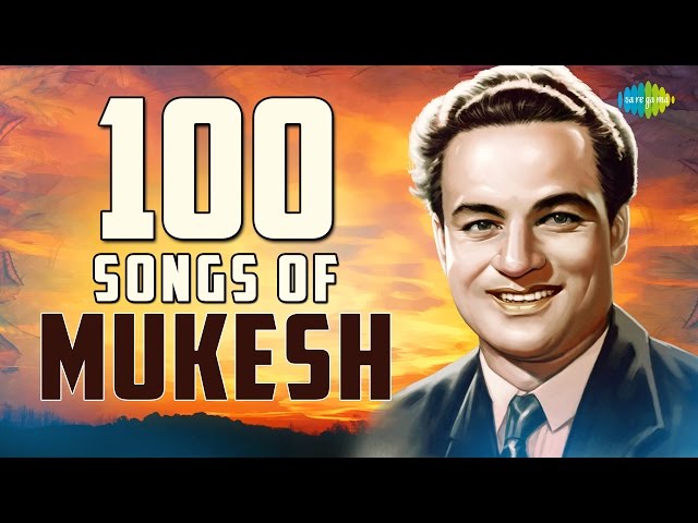 Top 100 Songs of Mukesh |One Stop Jukebox| Kahin Door Jab| Kabhi Kabhi Mere |Jeena Yahan Marna Yahan class=