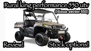 Rural king performance 550 utv. ( Hisun sector 550).  Complete review