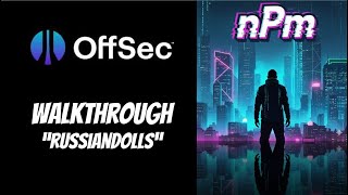 Offsec Proving Grounds Walkthrough - RussianDolls