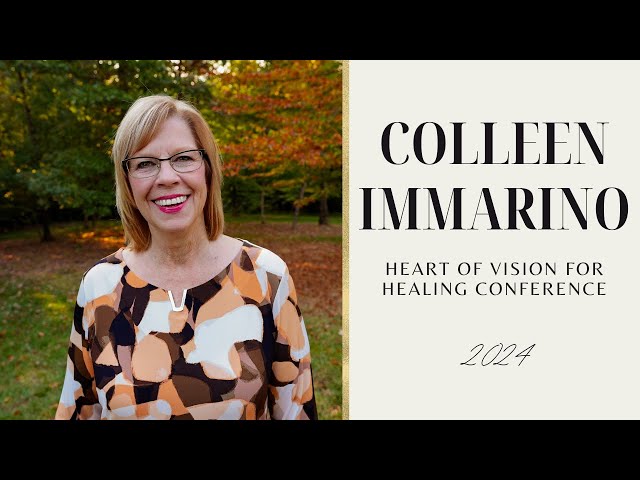 Colleen Iammarino | Heart Of Vision For Healing Conference February 2024 | 视觉之心治疗会议 2024 年 2 月