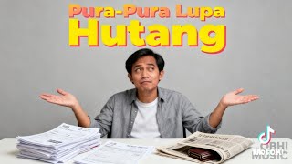 PURA-PURA LUPA HUTANG(minjem manis kembaliin meringis) OBHI MUSIC lagu dangdut Melayu jedag-jedug
