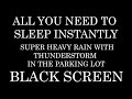 🌧️ Super Heavy Rain and Thunder Sounds for Sleeping, Insomnia, and Depression Relief 🌧️
