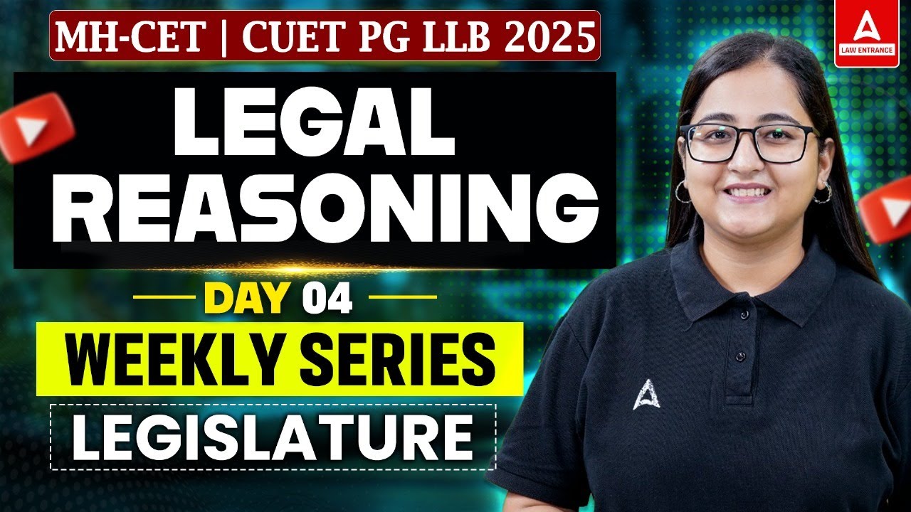 Legislature Legal Reasoning Class with MCQs | CUET PG LLB & MHCET law ...