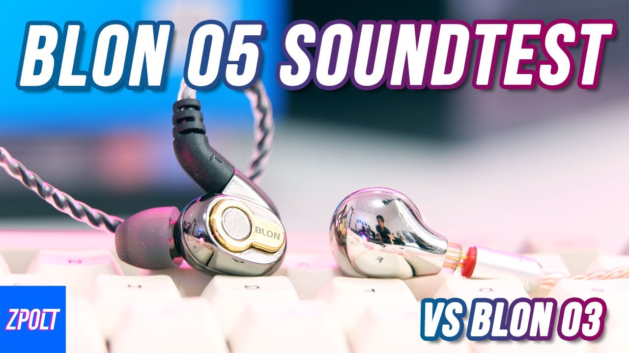 Blon 05 Soundtest Vs Blon 03 Dynamic Driver Comparison Youtube