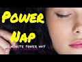 20 minute power nap  fall asleep fast  isochronic tones  afternoon nap  increase energy