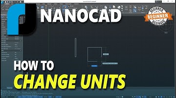 NanoCAD How To Change Units