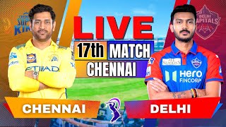 IPL 2025 LIVE: CSK vs DC Live Cricket Score & Commentary | CHENNAI vs DELHI, IPL Live Match Analysis
