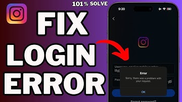 How To Fix Instagram Login Error Sorry There Was A Problem With Your Request
