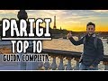 PARIGI DOCUMENTARIO: COSA VEDERE? [TOP 10]