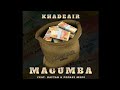 Khadeair's 'Magumba' ft. Kaytah & Peekay Mzee β Official Audio πΆ