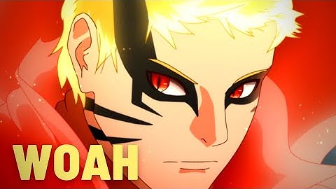 Boruto「AMV」Baryon Mode Naruto vs Isshiki Otsutsuki - Woah