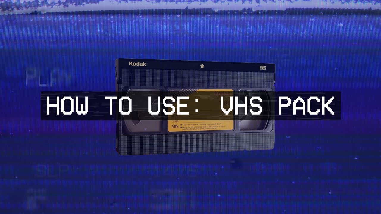 How to use my VHS / VCR / TV Footage Overlays Pack YouTube
