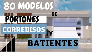 80 Modelos De Portones Batientes Y Corredizos