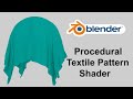 Procedural Textile Pattern Shader (Blender Tutorial)