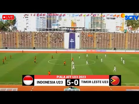 🔴Sedang Berlangsung - Live SCTV Timnas Indonesia U23 VS Timor Leste U23 - Piala AFF U23 2023 - STY