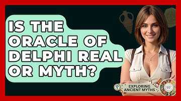 Is The Oracle Of Delphi Real Or Myth? - Exploring Ancient Myths