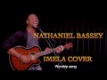 Nathaniel Bassey ft Enitan Adaba (Imela, Thank You)  Acoustic guitar Cover.