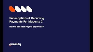 How to Integrate Your Magento 2 with PayPal? [Tutorial]