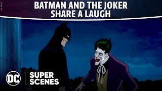 Batman: The Killing Joke - Batman and The Joker Share a Laugh | Super Scenes | DC