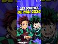 Les sorties animes mai 2024 anime demonslayer myheroacademia