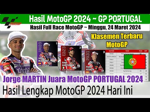 Hasil Full Race MotoGP Portugal 2024 ~ Klasemen MotoGP Terbaru GP Portugal 2024