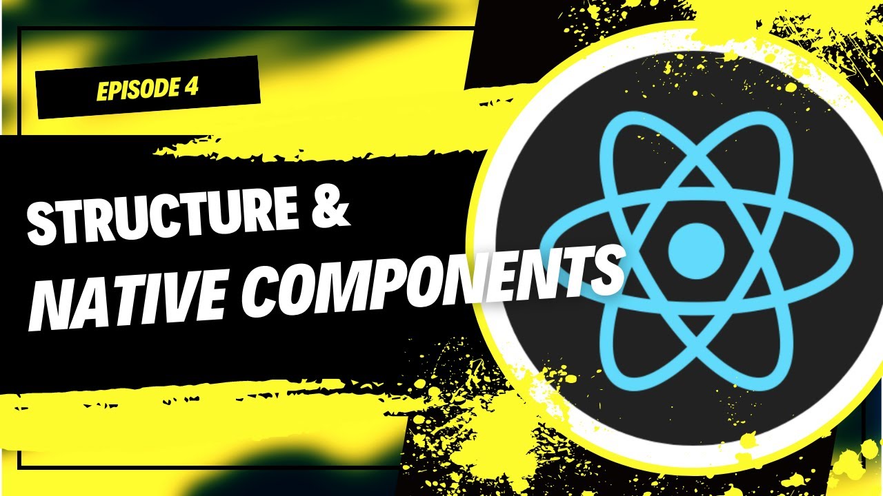 ساختار پروژه و کامپوننت های نیتیو | Structure and native components ...