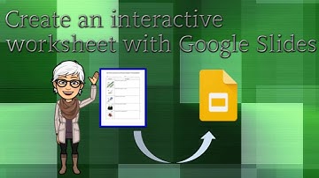 Create an Interactive Worksheet in Google Slides