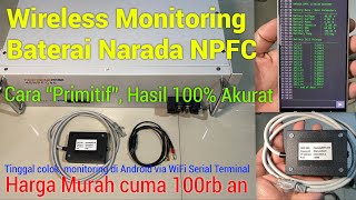 Wireless Monitoring Baterai Narada NPFC harga 100rb an ! Hasil 100% Akurat - via Android screenshot 4