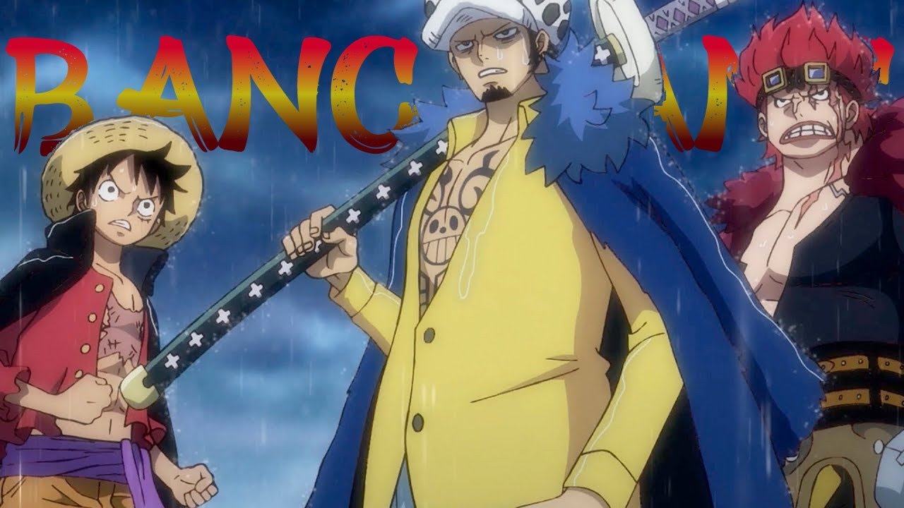 Luffy, Law y Kid 『𝗔𝗠𝗩』Bang Bang ᴴᴰ