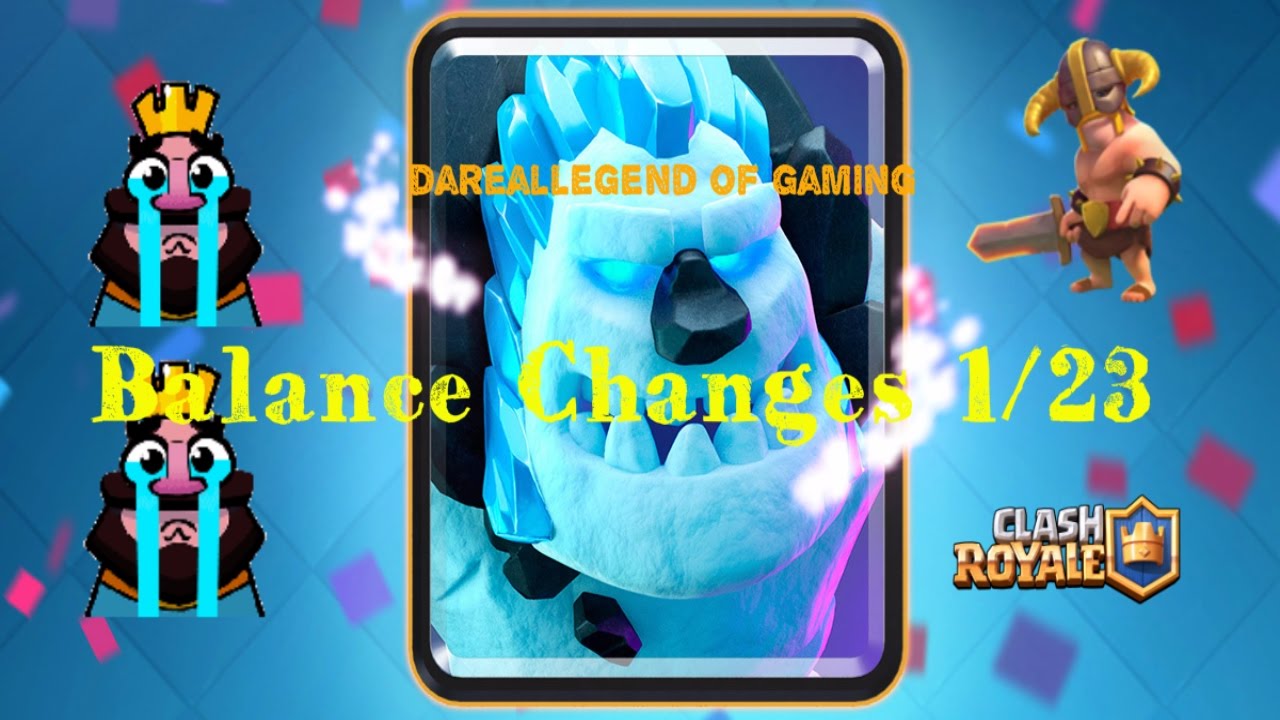 Clash Royale - Balance Changes 1/23 - Ice Golem Elite Barbs Electro ...