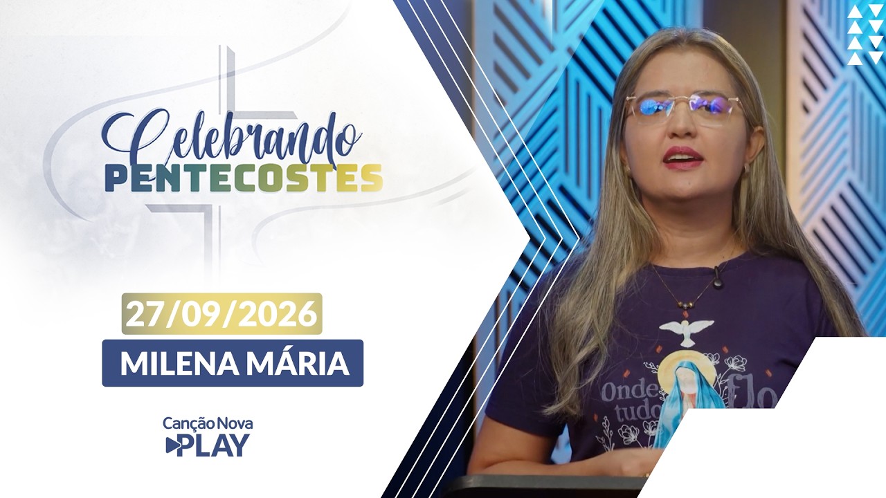 Celebrando Pentecostes - Ide também vós para minha vinha (Mt 20, 1 - 5a)  27/09/2026