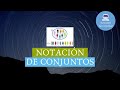 Notación de Conjuntos