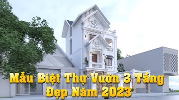 Những Mẫu Biệt Thự Mái Thái 3 Tầng Tân Cổ Đẹp 2023| Công Ty CP Kiến Trúc HCG