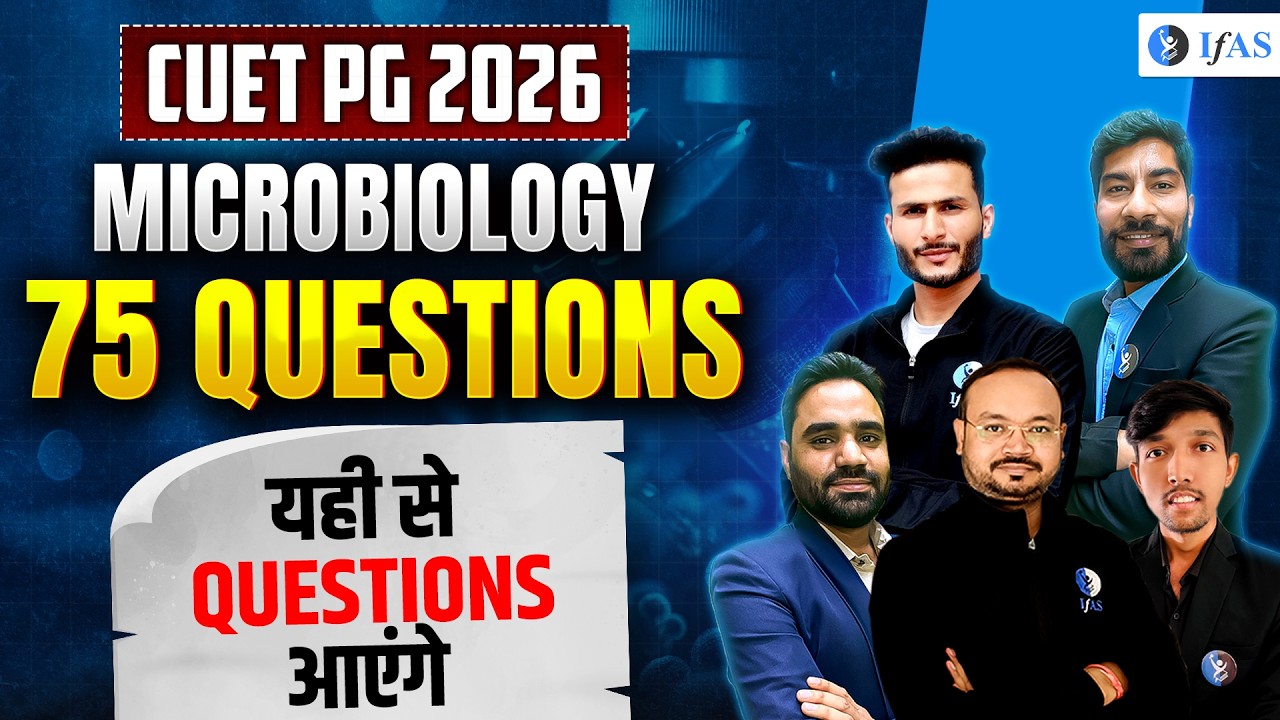 CUET PG 2026 | Microbiology | 75 Questions Yahi Se aayenge ..| IFAS ...