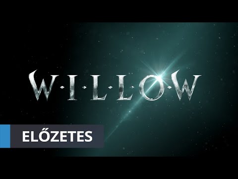 Willow | sorozat | szinkronos előzetes