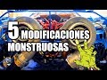 5 MODIFICACIONES MONSTRUOSAS