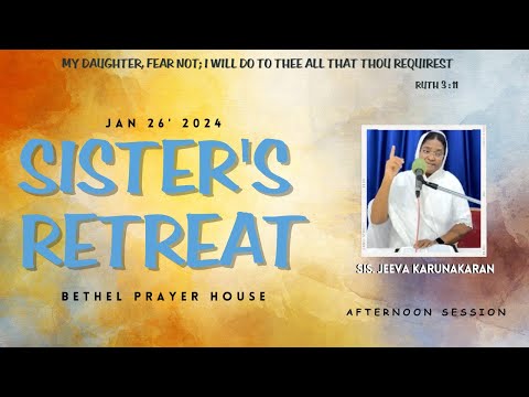 Sister's Retreat ll  26 Jan '24 ll Bethel Prayer House, Kadapa