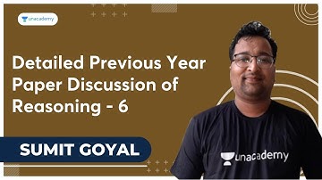 Detailed Previous Year Paper Discussion of Reasoning - 6 | SSC Exams | Unacademy SSC | Sumit Goyal