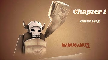 Manuganu 2 | Chapter 1 |Game Play | Adventure Game | Four Out of Game