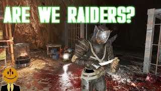 Are we raiders? fallout 4 talk