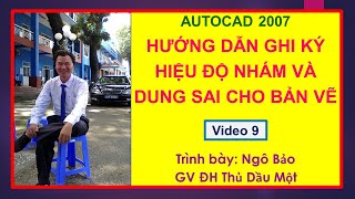 HƯỚNG DẪN GHI KÝ HIỆU ĐỘ NHÁM VÀ DUNG SAI CHO BẢN VẼ BẰNG AUTOCAD