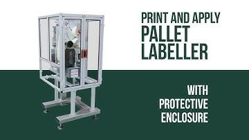 Print & Apply Pallet Labeller | Efficient End-of-Line Labelling Solution