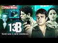 13B FEAR HAS A NEW ADDRESS Full Hindi Superhit Horror Movie 4K R Madhavan Nitu Chandra 