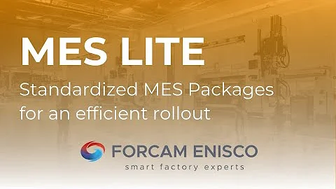 MES LITE - Standardized MES packages for an efficient rollout