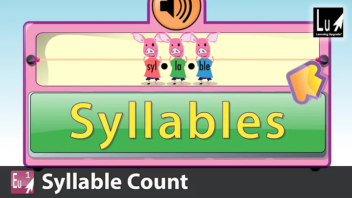 Syllable Count Song – Learn Grammar – Learning Upgrade App