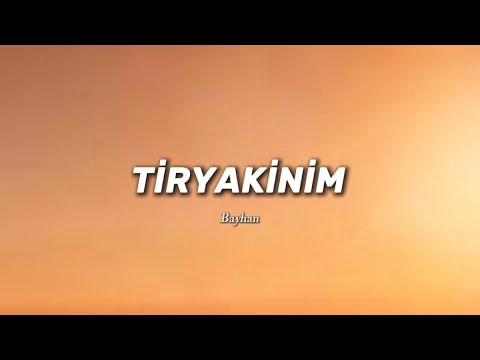 Bayhan - Tiryakinim Sözleri/Lyrics TikTok: Ra1nlove @Kebaplyrics