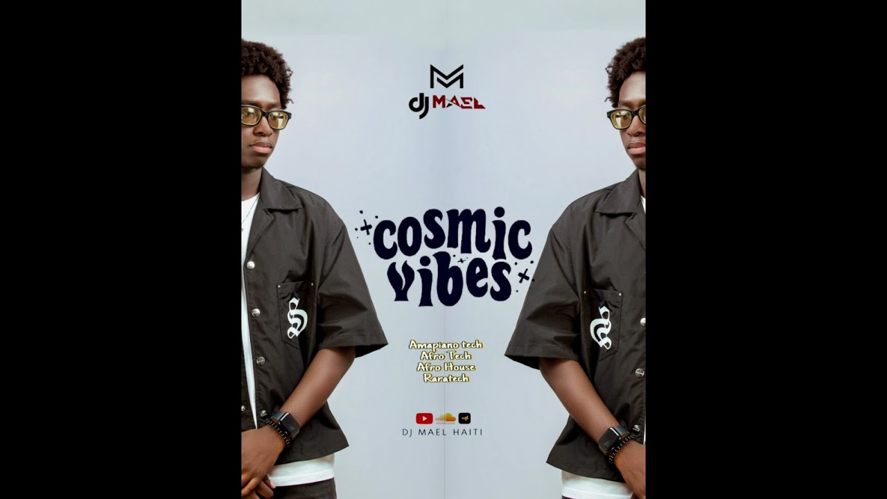 Cosmic Vibes - Dj Maël [ Amapiano Tech | Afro Tech | Afro House | Raratech ] 