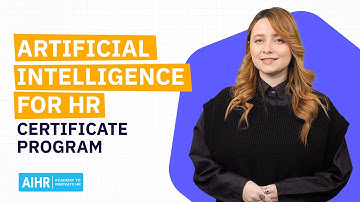 Artificial Intelligence for HR Certificate Program Course Overview